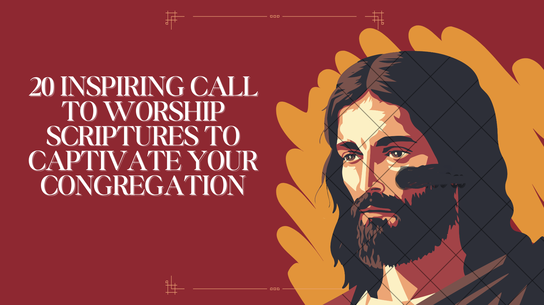 20 Inspiring Call to Worship Scriptures to Captivate your Congregation